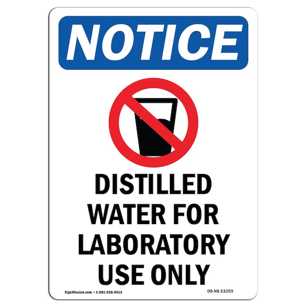 Safety Sign, OSHA Notice, 5" Height, Distilled Water For Sign With Symbol, Portrait, 10PK